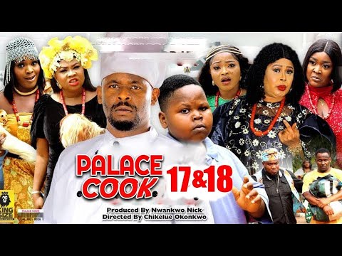 PALACE COOK 17&18 (HIS DECISIONS)2022 NEW TRENDING BLOCKBUSTER NIGERIAN MOVIE ZUBBY MICHEAL LATEST