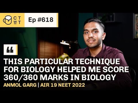 CTwT E618 - NEET 2022 Topper Anmol Garg AIR 19 | 705/720 marks | #neet #neet2023 #neetmotivation