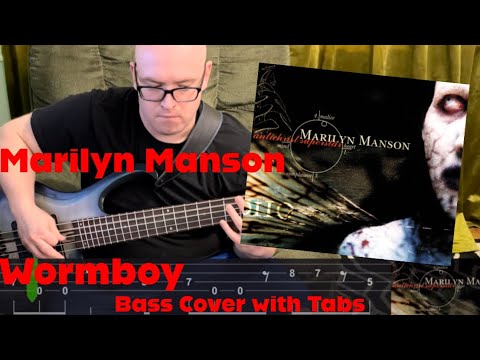 Marilyn Manson - Wormboy (Bass Cover w/Tabs)