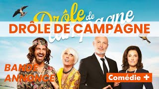 bande annonce Drôle de campagne sur Comédie+