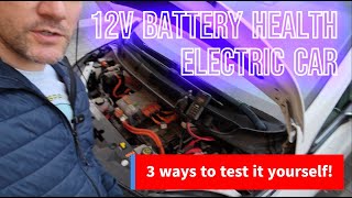How to Test Your EV 12V Battery: 3 Easy DIY Ways (Don't Get Stranded!)