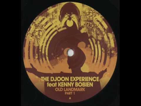 The Djoon Experience Feat Kenny Bobien -Old Landmark (Animal House Main Mix)