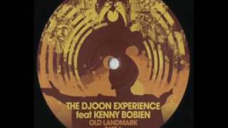 The Djoon Experience Feat Kenny Bobien -Old Landmark (Animal House Main Mix)