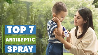 Best Antiseptic Spray for Cuts & Scrapes: Fast Healing Solutions