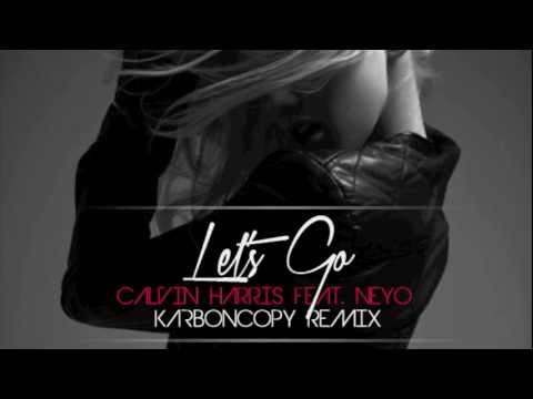Let's Go (Karboncopy Remix) - Calvin Harris feat. Ne-Yo