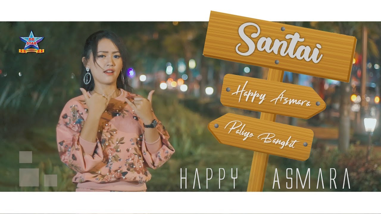 Lirik Lagu Santai Happy Asmara feat. Paliyo Bangkit