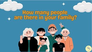 Talk about family | How many people are there in your family? | Speaking English with kids