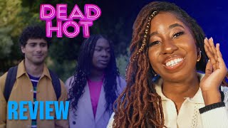 Dead Hot (First Three Episodes Review) - Leoni Joyce | Prime Video