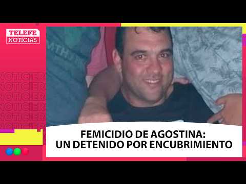 FEMICIDIO DE AGOSTINA: el VECINO de BARRELIER,  segundo DETENIDO acusado por ENCUBRIMIENTO