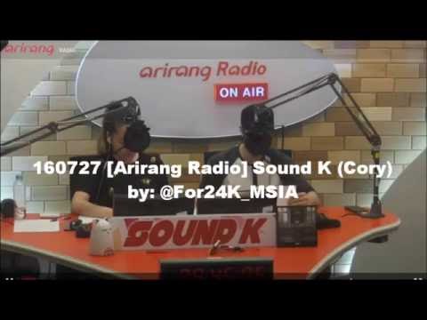 160727 [Arirang Radio] Sound K (Cory)