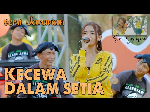 KECEWA DALAM SETIA (Jaranan Version) ~ Era Syaqira   |   Rakha Gedruk Samboyoan