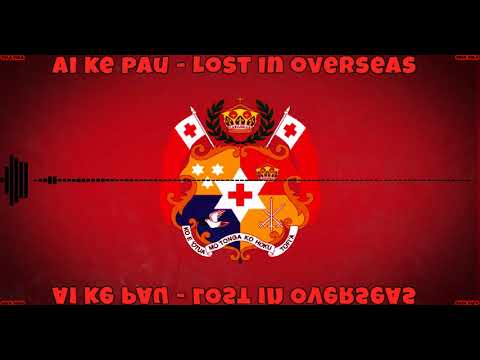 Ai Ke Pau - Lost in Ovaseas ft. Deejay Leeyo (Audio)