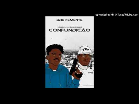 Pitt kelson ft Kelson Most Wanted - Confundição (Rap)