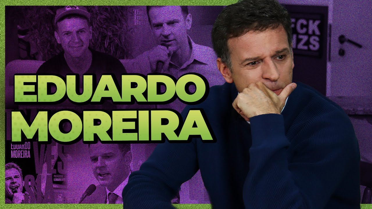 EDUARDO MOREIRA - ECONOMISTA, AUTOR, DRAMATURGO E PALESTRANTE