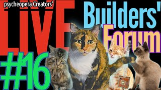 Psycheopera Creators' LIVE 16: Builders' Forum - Inspiration Exists + CBG Tarot Deck Idea?!?!🙀