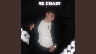 9k Chain Music Video