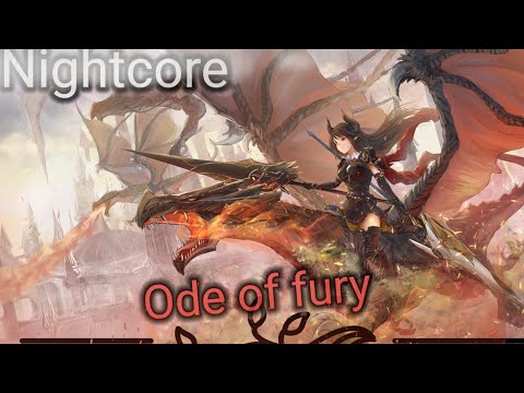 Nightcore ~ Ode to Fury