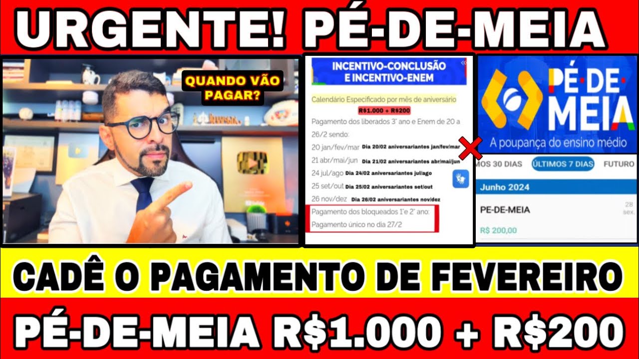 PAGAMENTO DO PÉ-DE-MEIA FEVEREIRO R$1.000 + R$200 NÃO CAIU NA CONTA! QUANDO SERÁ DEPOSITADO?