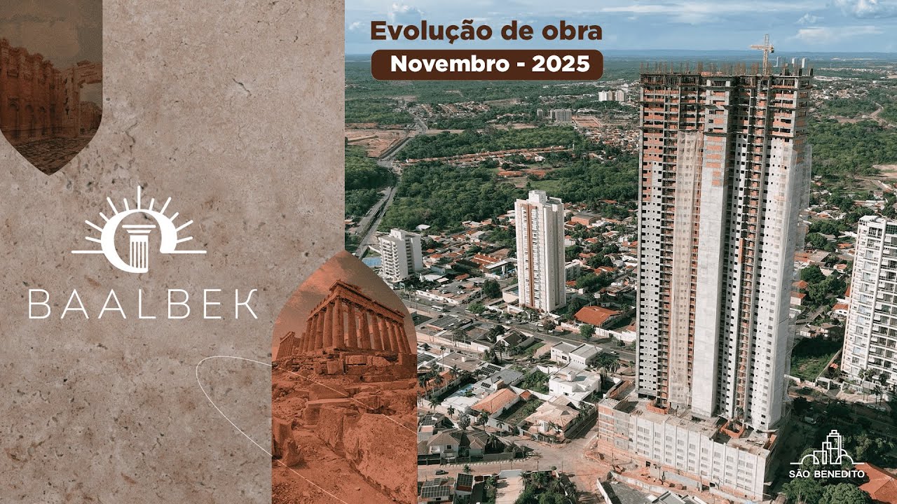 São Benedito - Evolução de Obra - Baalbek - Novembro - 2025