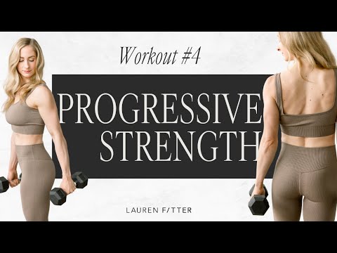Progressive Strength Series – Workout Nr. 4 – Lauren Fitter