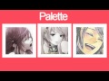 Palette [Hanatan, Luka + Yuyoyuppe] - Nico Nico ...