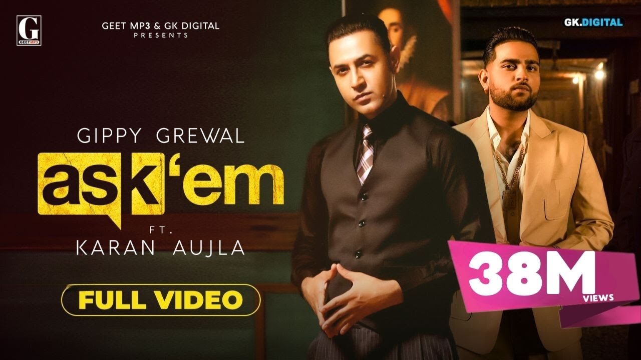 Ask Them| Gippy Grewal ft Karan Aujla Lyrics