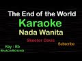 THE END OF THE WORLD Skeeter Davis KARAOKE NADA WANITA​⁠ Female Cewek Perempuan UcokkuYasir
