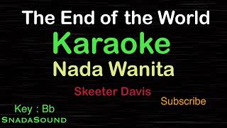 Download lagu THE END OF THE WORLD-Skeeter Davis|KARAOKE NADA WANITA​⁠-Female-Cewek-Perempuan@UcokkuYasir mp3