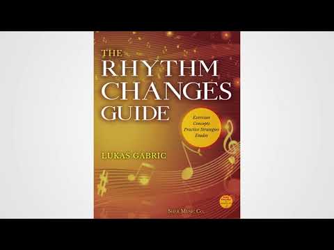 THE RHYTHM CHANGES GUIDE by Lukas Gabric (Sher Music Co.) / Practice Tracks and Etude Play-Alongs