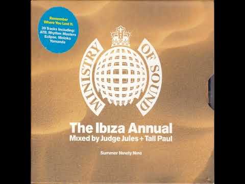The Ibiza Annual Summer Ninety Nine - Ministry of Sound - Judge Jules & Tall Paul - Discs 1 & 2