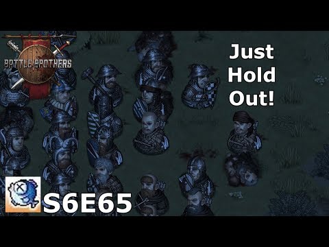 S6 Ep 65 Battle Brothers Expert - Into the Lion's Den