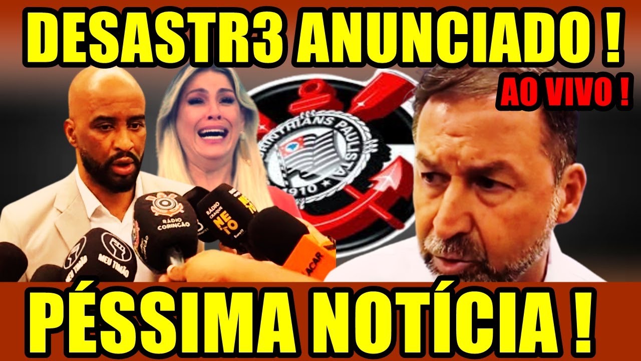 EXPLODIU AGORA !  TRISTEZA NO CORINTHIANS !  UM PREJUIZO INCALCULÁVEL ACABA DE SER ANUNCIADO !