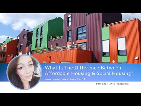 What is the Difference Between Affordable Housing and Social Housing?