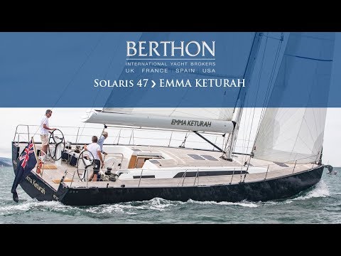 [OFF MARKET] Solaris 47 (EMMA KETURAH) - Yacht for Sale - Berthon International Yacht Brokers