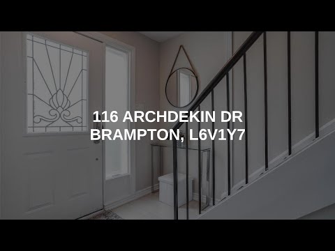 116 ARCHDEKIN DR | BRAMPTON Real Estate