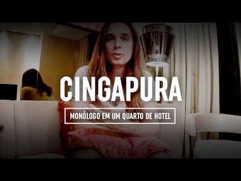 Sua Postura É Coerente? | Monólogo Em Um Quarto De Hotel #04 - Cingapura [Subtitled]