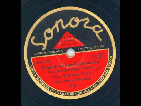 Tore Svensson-Hilmer Borgeling - En glad gut från Skandinavien