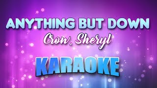 Crow, Sheryl - Anything But Down (Karaoke & Lyrics)