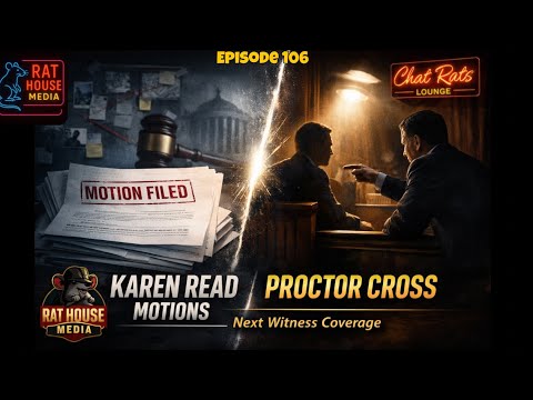 Episode 106: Karen Read civil trial motions, Next Witness, LYK w Meghan Kelly aout Teebs.