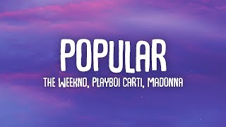 The Weeknd, Ployboi Carti & Madonna - Popular (Lyrics)