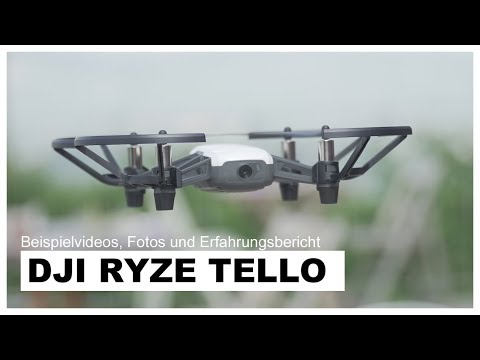 🇩🇪 DJI Tello: Review, Beispielvideos und Reichweitenprobleme