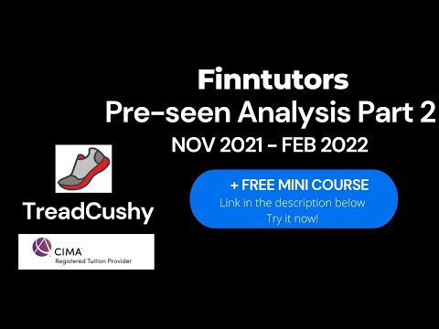 CIMA OCS TreadCushy Pre-seen Analysis Part 2 - Feb 2022