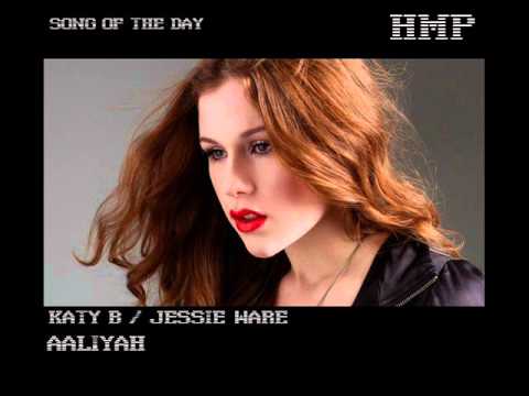 HMP SONG OF THE DAY :: AALIYAH by KATY B & JESSIE WARE