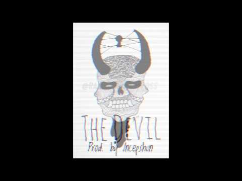 The Devil - Zueff (Prod. by Incepshun)