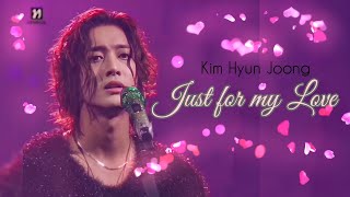 Just for my love... Mi Sol @KIMHYUNJOONGofficial