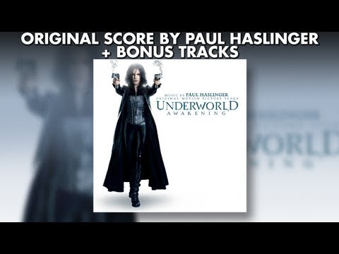 Underworld Awakening - Official Score Preview - Paul Haslinger + bonus tracks