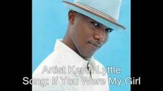 Kevin Lyttle - If you were my girl
