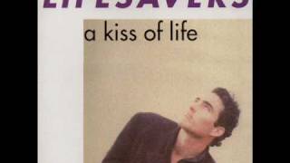 Lifesavers - 1 - She's On Fire - A Kiss Of Life (1986)