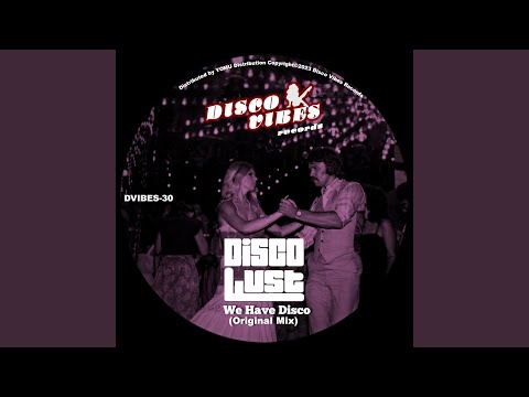 We have disco (Original Mix)