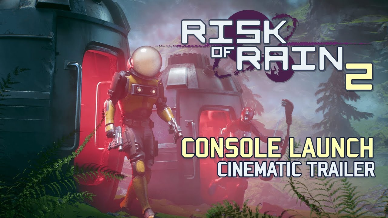 Risk of Rain 2 - Console Launch Trailer - YouTube